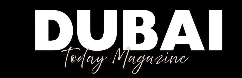 Dubai Today Magazine